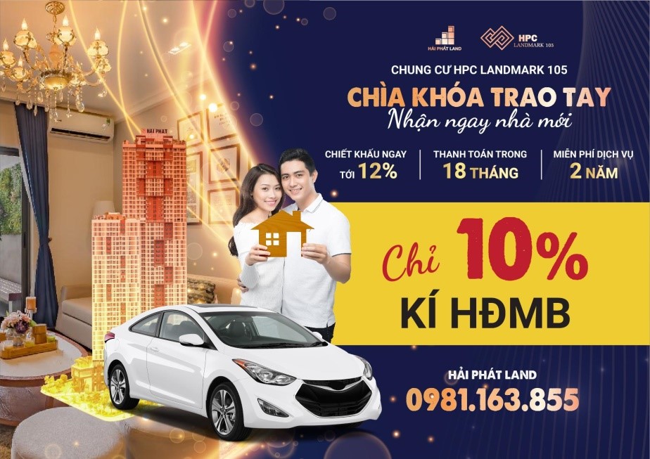 Ưu đãi ‘khủng’ từ HPC Landmark 105: Mua nhà khi chỉ có 240 triệu đồng