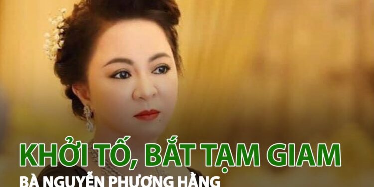 Bà Nguyễn Phương Hằng bị tạm giam tại T30 Củ Chi để điều tra