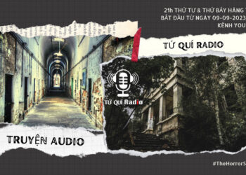 Tứ Quí Radio – Kênh truyện ma rùng rợn dành cho những người can đảm