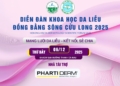 PHARTIDERM mang công nghệ S-Acetyl Glutathione đến Diễn đàn Da liễu 2025 tại Cà Mau